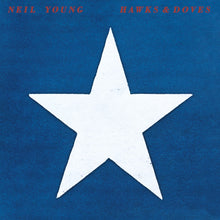 Load image into Gallery viewer, Neil Young - Hawks & Doves