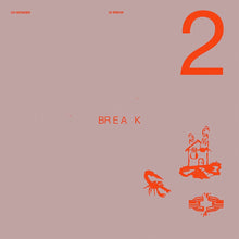 Load image into Gallery viewer, Oh Wonder - 22 Break
