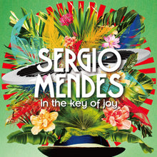 Load image into Gallery viewer, Sergio Mendes - In The Key Of Joy