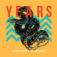 Load image into Gallery viewer, Sarah Shook & The Disarmers - Years
