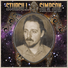 Load image into Gallery viewer, Sturgill Simpson - Metamodern Sounds In Country Music