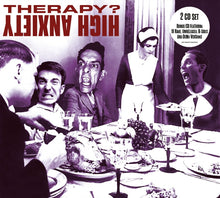 Load image into Gallery viewer, Therapy - High Anxiety
