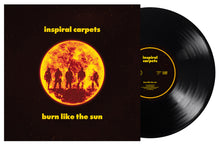 Load image into Gallery viewer, Inspiral Carpets - Burn Like The Sun
