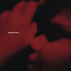 Lilac Time, The - Looking For A Day In The Night