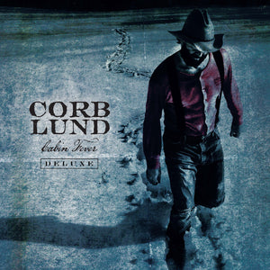Corb Lund - Cabin Fever Deluxe