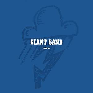 Giant Sand - Storm