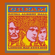 Load image into Gallery viewer, Cream - Royal Albert Hall London May 2-3-5-6- 2005
