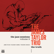 Load image into Gallery viewer, James Taylor Trio, The - The Truth
