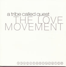 Load image into Gallery viewer, A Tribe Called Quest - The Love Movement
