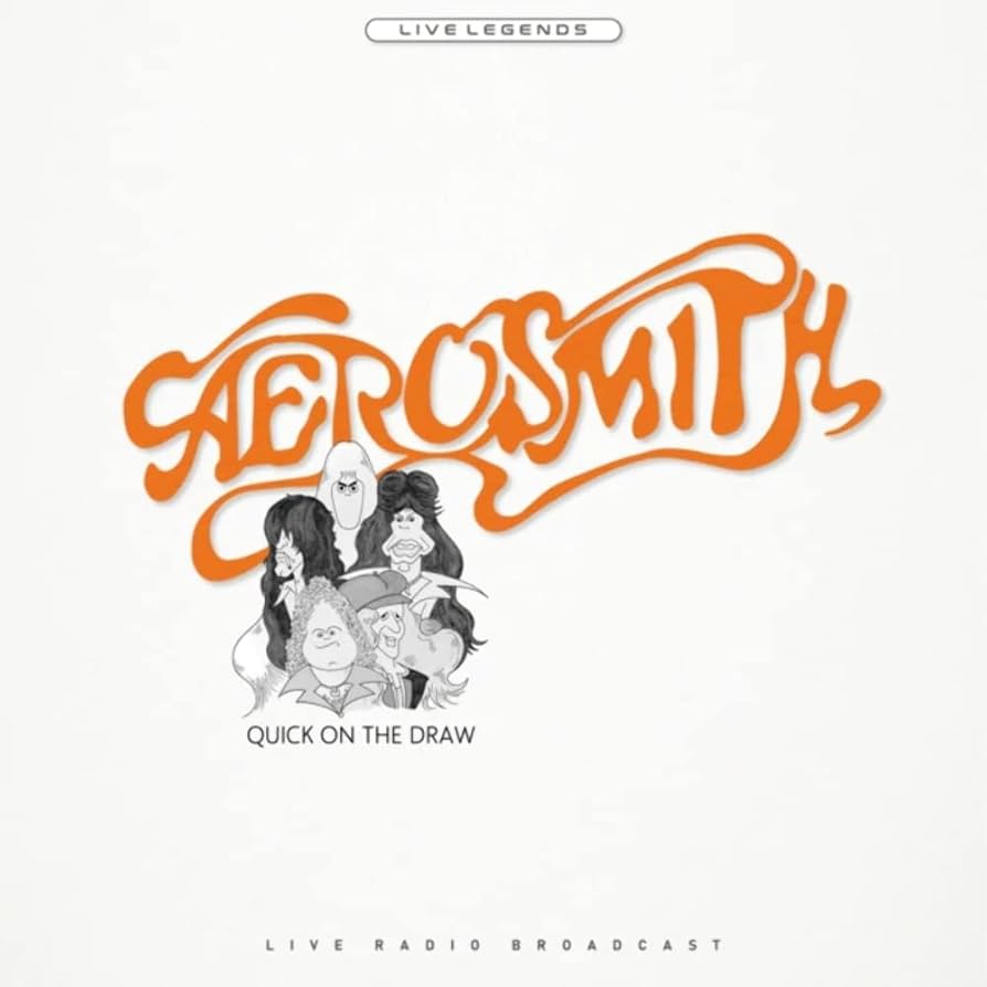 Aerosmith - Quick on the Draw Live 1977