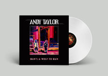 Load image into Gallery viewer, Andy Taylor - Man&#39;s A Wolf To Man
