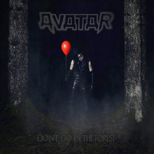 Load image into Gallery viewer, Avatar - Don&#39;t Go In The Forest
