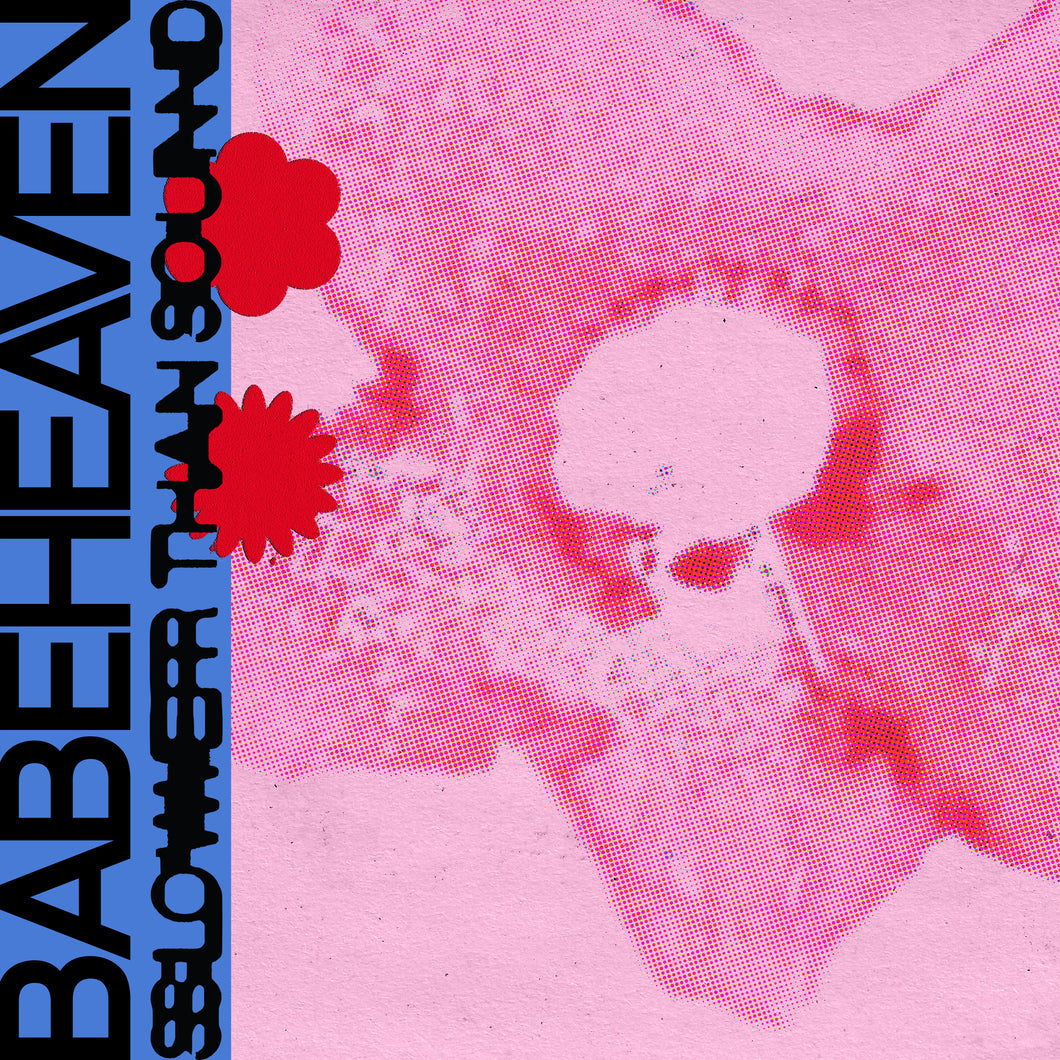 Babeheaven - Slower Than Sound