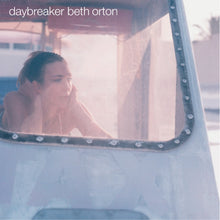 Load image into Gallery viewer, Beth Orton - Daybreaker
