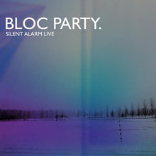 Load image into Gallery viewer, Bloc Party
