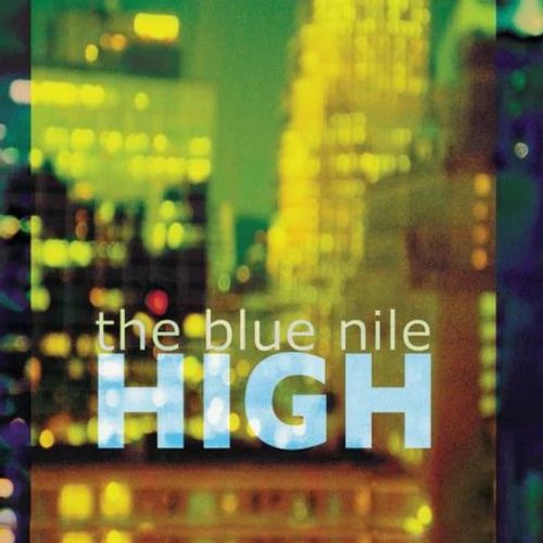 Blue Nile, The - High