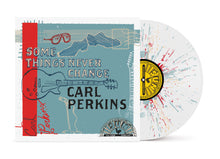 Load image into Gallery viewer, Carl Perkins - Some Things Never Change
