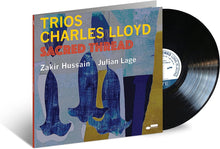 Load image into Gallery viewer, Charles Lloyd : Trios - Sacred Thread
