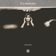 Load image into Gallery viewer, Clannad - Macalla (  2025 Remaster )
