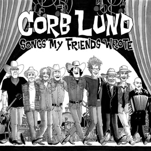 Corb Lund - Songs My Friend Wrote