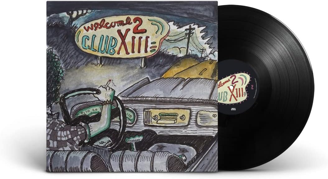 Drive By Truckers - Welcome 2 Club XIII