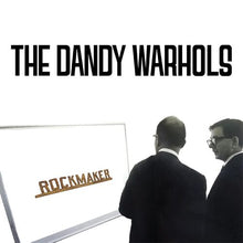 Load image into Gallery viewer, Dandy Warhols, The - Rockmaker
