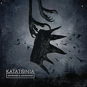 Katatonia - Dethroned And Uncrowned