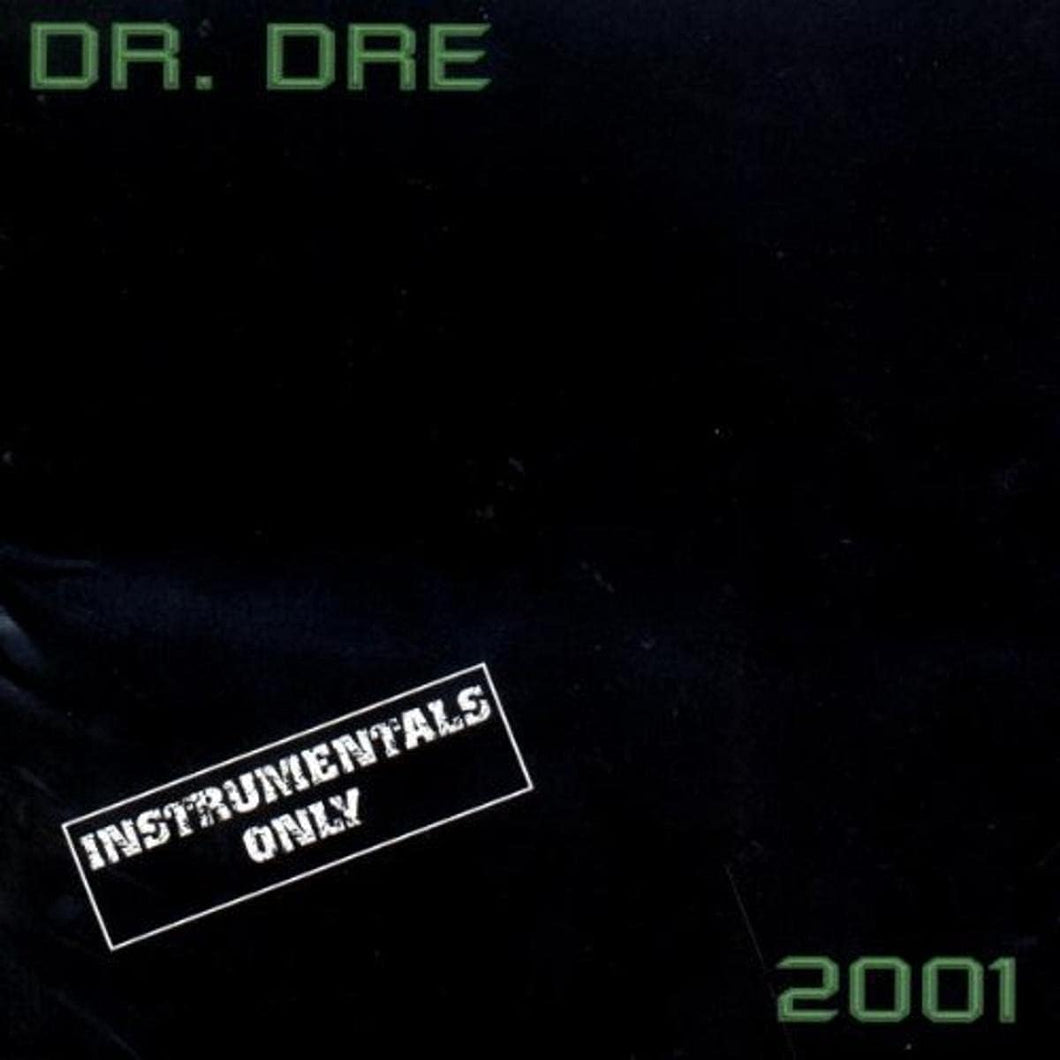 Dr Dre - Instrumentals 2001
