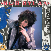 Load image into Gallery viewer, Bob Dylan - Empire Burlesque
