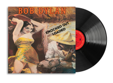 Load image into Gallery viewer, Bob Dylan - Knocked Out Loaded
