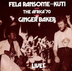 Fela Kuti & Ginger Baker - Live!