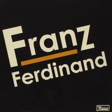 Load image into Gallery viewer, Franz Ferdinand - self titled (20th Anniversary)
