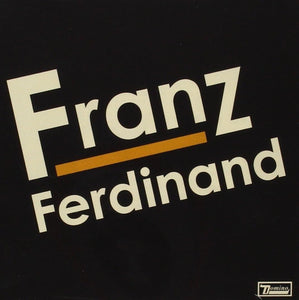 Franz Ferdinand - self titled (20th Anniversary)
