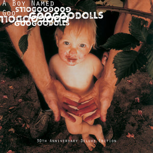 Goo Goo Dolls - A Boy Named Goo ( 30th Anniversary Edition)