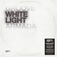 Load image into Gallery viewer, Groove Armada - White Light
