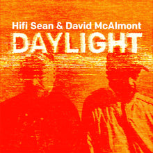 Load image into Gallery viewer, HiFi Sean &amp; David McAlmont - Daylight
