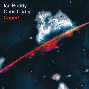Ian Boddy And Chris Carter - Caged ( 25th Anniversary )