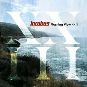 Incubus - Morning Light XXIII