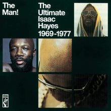 Load image into Gallery viewer, Isaac Hayes - The Man! The Ultimate Isaac Hayes 1969 -77
