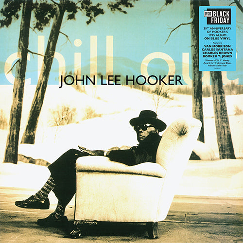 John Lee Hooker - Chill Out ( 30th Anniversary )