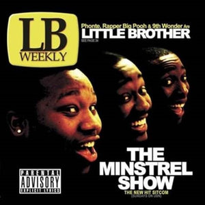 Little Brother - The Minstrel Show ( 25th Anniversary Deluxe Edition )