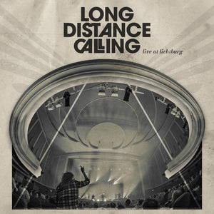 Long Distance Calling - Live At Lichtburg