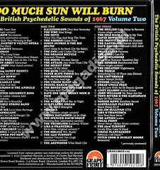 Various Artists - Too Much Sun Will Burn : The British Psychedelic Sounds Of 1967 Volume Two