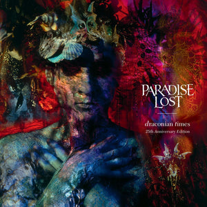 Paradise Lost - Draconian Times (25th Anniversary)