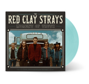 Red Clay Strays, The - Moment of Truth