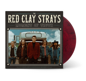 Red Clay Strays, The - Moment of Truth