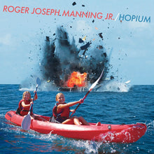 Load image into Gallery viewer, Roger Joseph Manning, JR - Hopium
