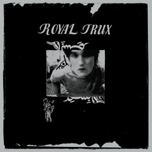 Royal Trux - self titled