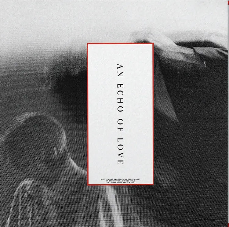 Kerula Dust - An Echo Of Love