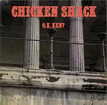 Load image into Gallery viewer, Chicken Shack - O.K. Ken ?
